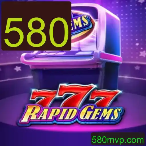 Descubra RapidGems777: O Novo Fenômeno dos Jogos com a Palavra-Chave 580